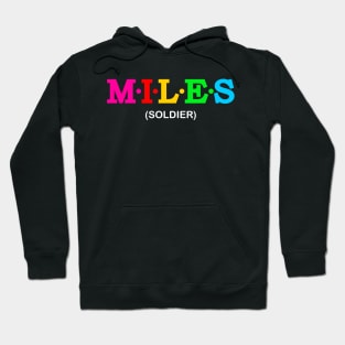 Miles - Soldier. Hoodie